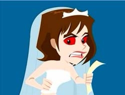 Caring too much about ridiculous stuff can produce the above effect.  Avoid!  No one wants to marry Bridezilla.